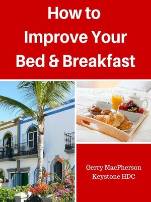 cover image of How to Improve your Your Bed & Breakfast Success